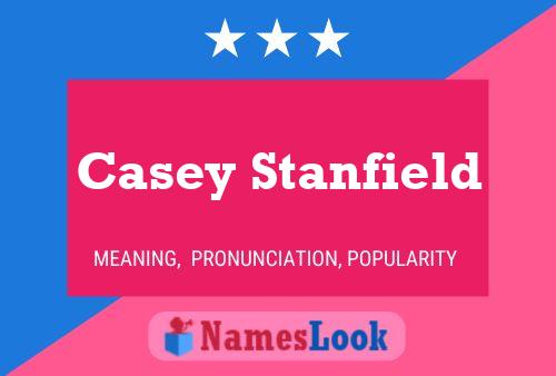 Pôster do nome Casey Stanfield