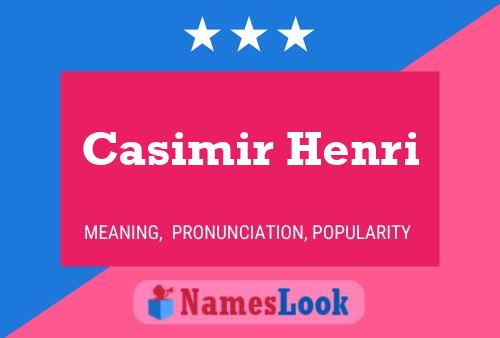 Pôster do nome Casimir Henri