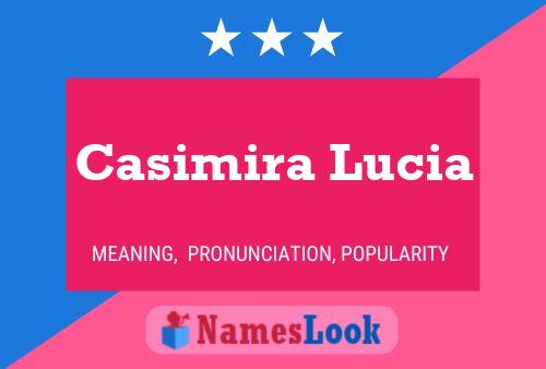 Pôster do nome Casimira Lucia