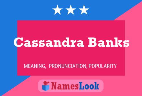 Pôster do nome Cassandra Banks