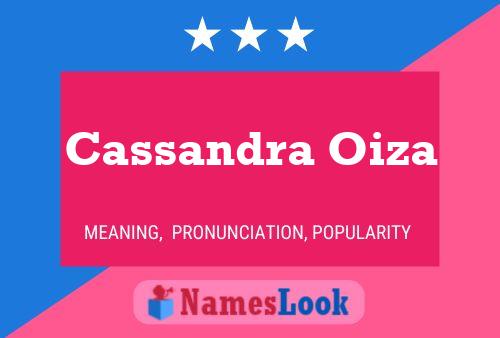 Pôster do nome Cassandra Oiza