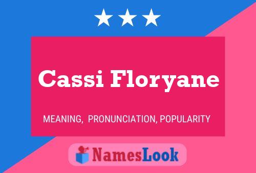 Pôster do nome Cassi Floryane