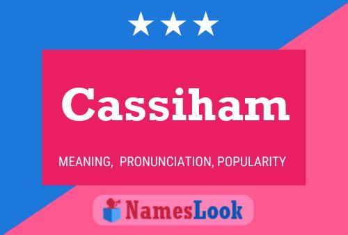 Pôster do nome Cassiham