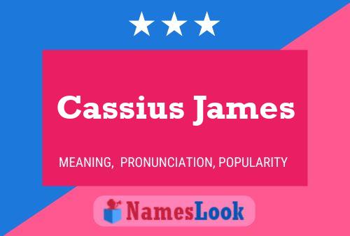 Pôster do nome Cassius James