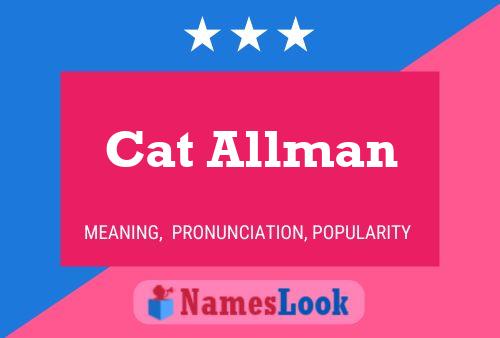 Pôster do nome Cat Allman