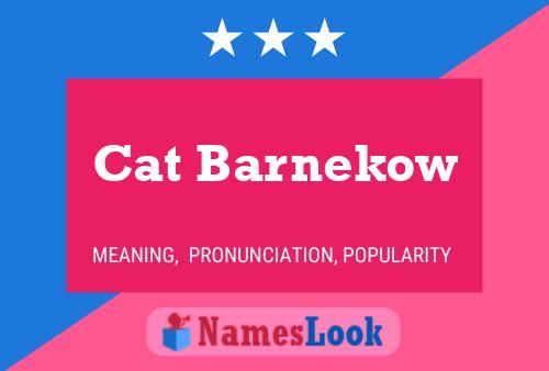 Pôster do nome Cat Barnekow