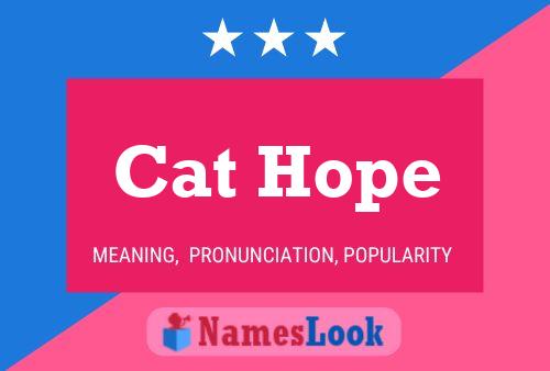 Pôster do nome Cat Hope