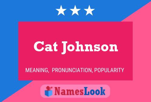 Pôster do nome Cat Johnson