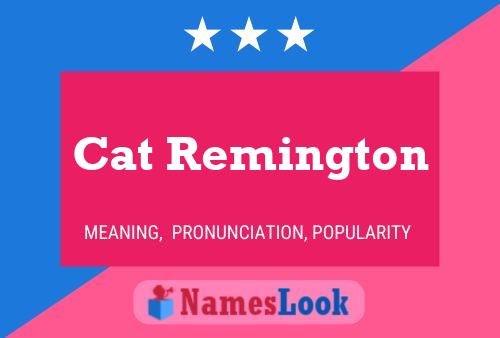 Pôster do nome Cat Remington