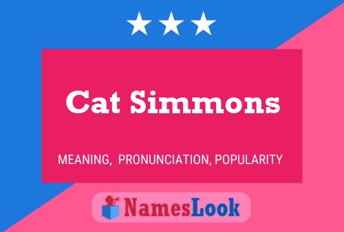 Pôster do nome Cat Simmons