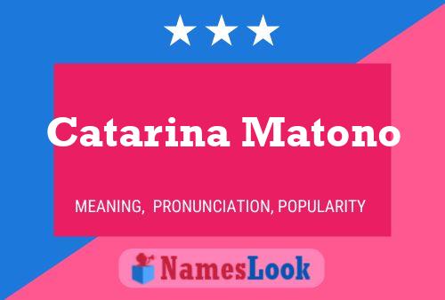 Pôster do nome Catarina Matono