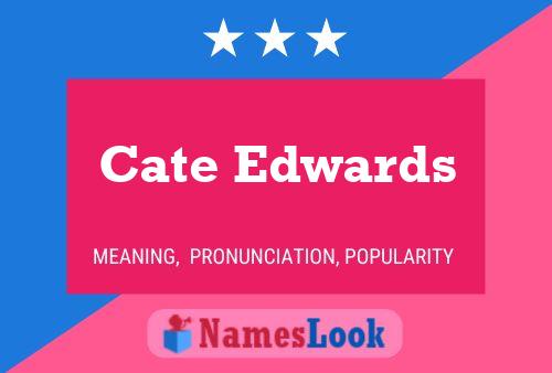 Pôster do nome Cate Edwards