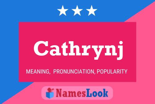 Pôster do nome Cathrynj