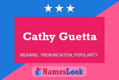 Pôster do nome Cathy Guetta