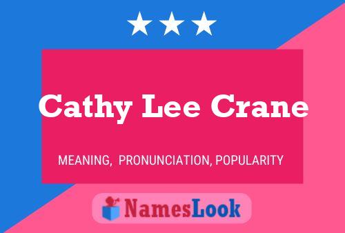 Pôster do nome Cathy Lee Crane