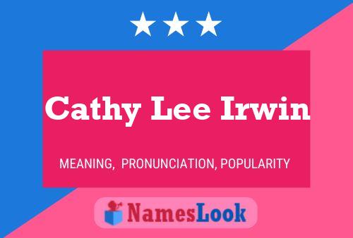 Pôster do nome Cathy Lee Irwin