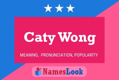 Pôster do nome Caty Wong