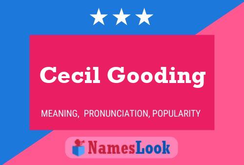 Pôster do nome Cecil Gooding