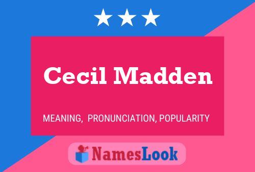 Pôster do nome Cecil Madden