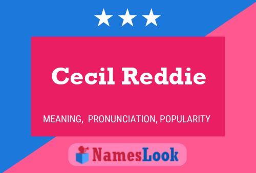 Pôster do nome Cecil Reddie