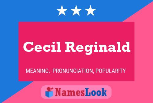 Pôster do nome Cecil Reginald