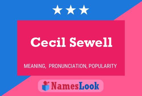 Pôster do nome Cecil Sewell