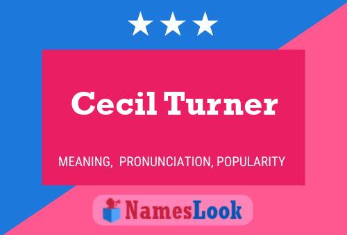 Pôster do nome Cecil Turner