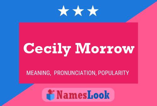 Pôster do nome Cecily Morrow