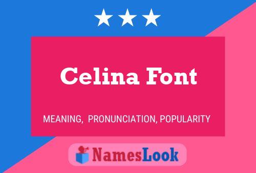 Pôster do nome Celina Font