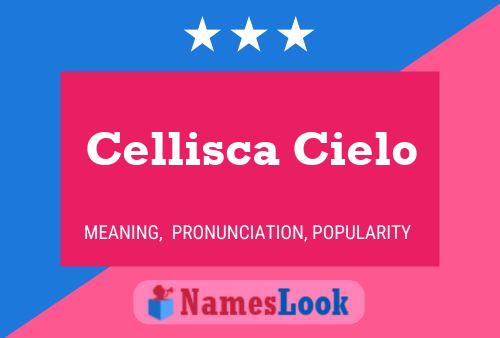 Pôster do nome Cellisca Cielo