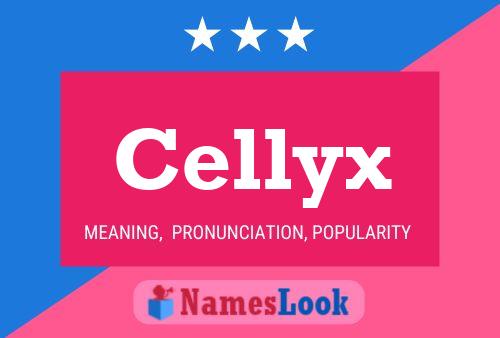 Pôster do nome Cellyx