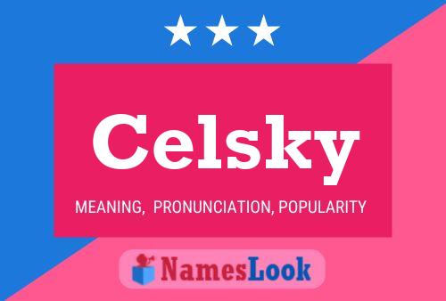 Pôster do nome Celsky