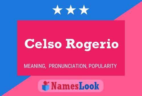 Pôster do nome Celso Rogerio