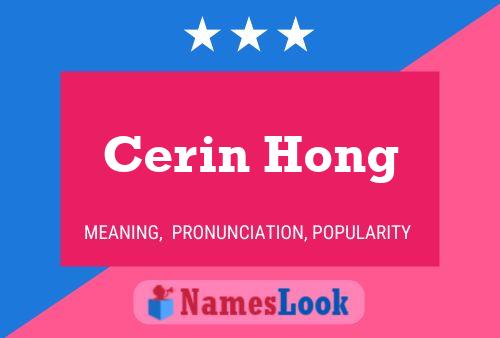 Pôster do nome Cerin Hong