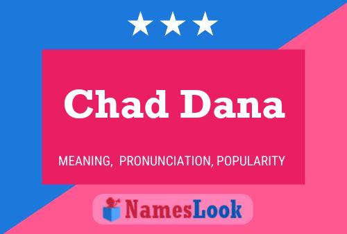 Pôster do nome Chad Dana