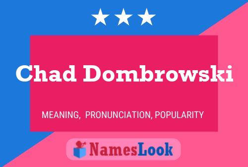 Pôster do nome Chad Dombrowski