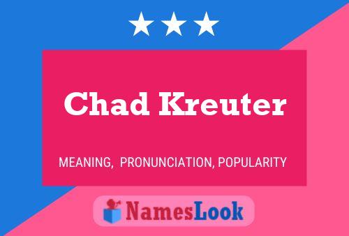 Pôster do nome Chad Kreuter