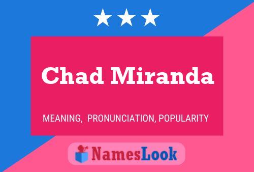 Pôster do nome Chad Miranda