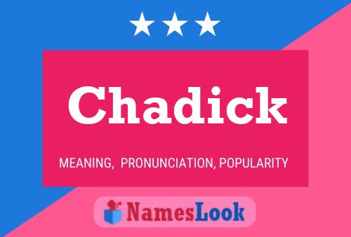 Pôster do nome Chadick