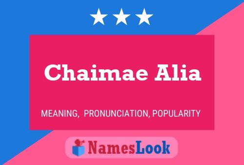 Pôster do nome Chaimae Alia