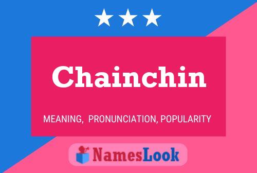 Pôster do nome Chainchin