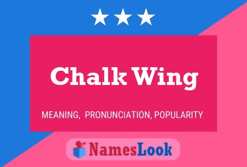 Pôster do nome Chalk Wing