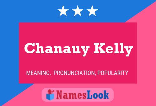 Pôster do nome Chanauy Kelly