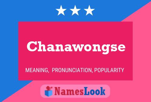 Pôster do nome Chanawongse