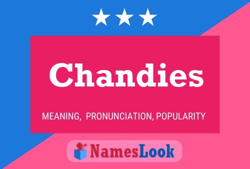 Pôster do nome Chandies