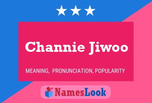 Pôster do nome Channie Jiwoo