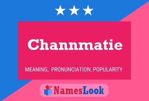 Pôster do nome Channmatie