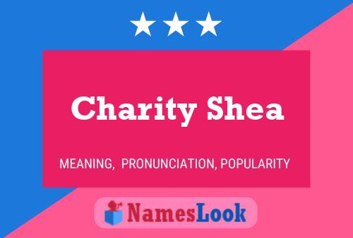 Pôster do nome Charity Shea