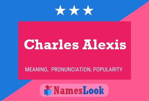 Pôster do nome Charles Alexis