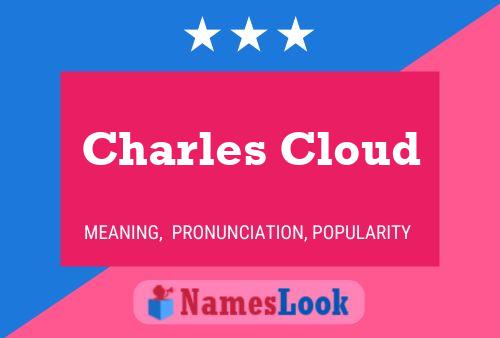 Pôster do nome Charles Cloud